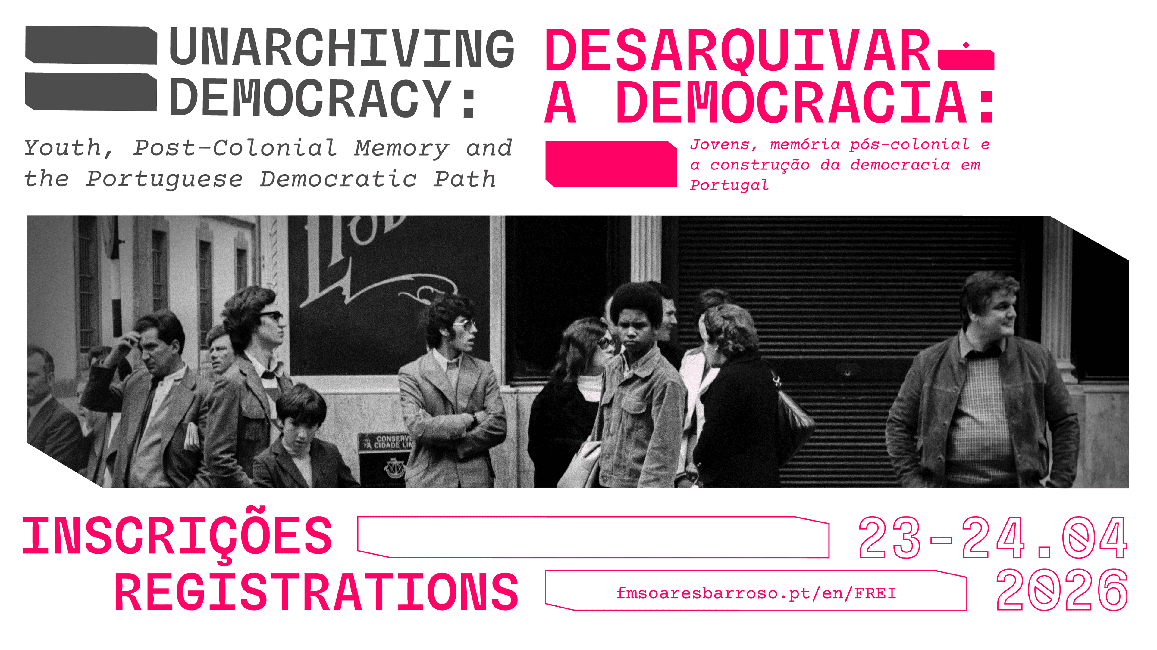 Imagem de destaque para o evento Desarquivar a Democracia: Jovens, memória pós-colonial e a construção da democracia em Portugal