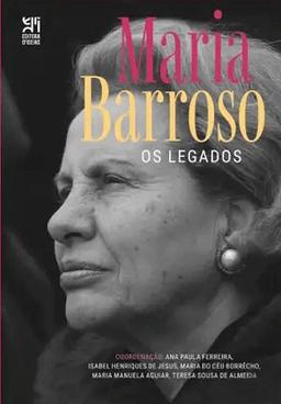 Livro Maria Barroso - Os Legados