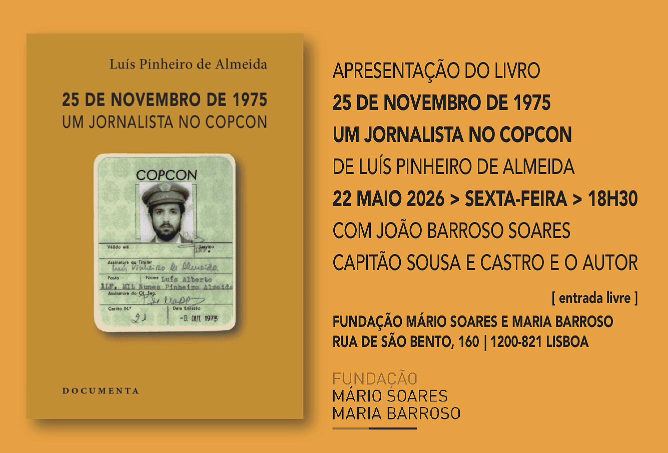 Imagem de destaque para o evento Apresentação do livro "25 de Novembro de 1975 - Um Jornalista no COPCON", de Luís Pinheiro de Almeida